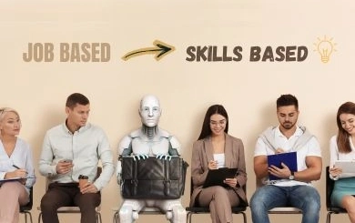จาก Job-based สู่ Skills-based: เกมใหม่ของตลาดแรงงานที่ทั้งนายจ้างและคนทำงานต้องปรับตัว