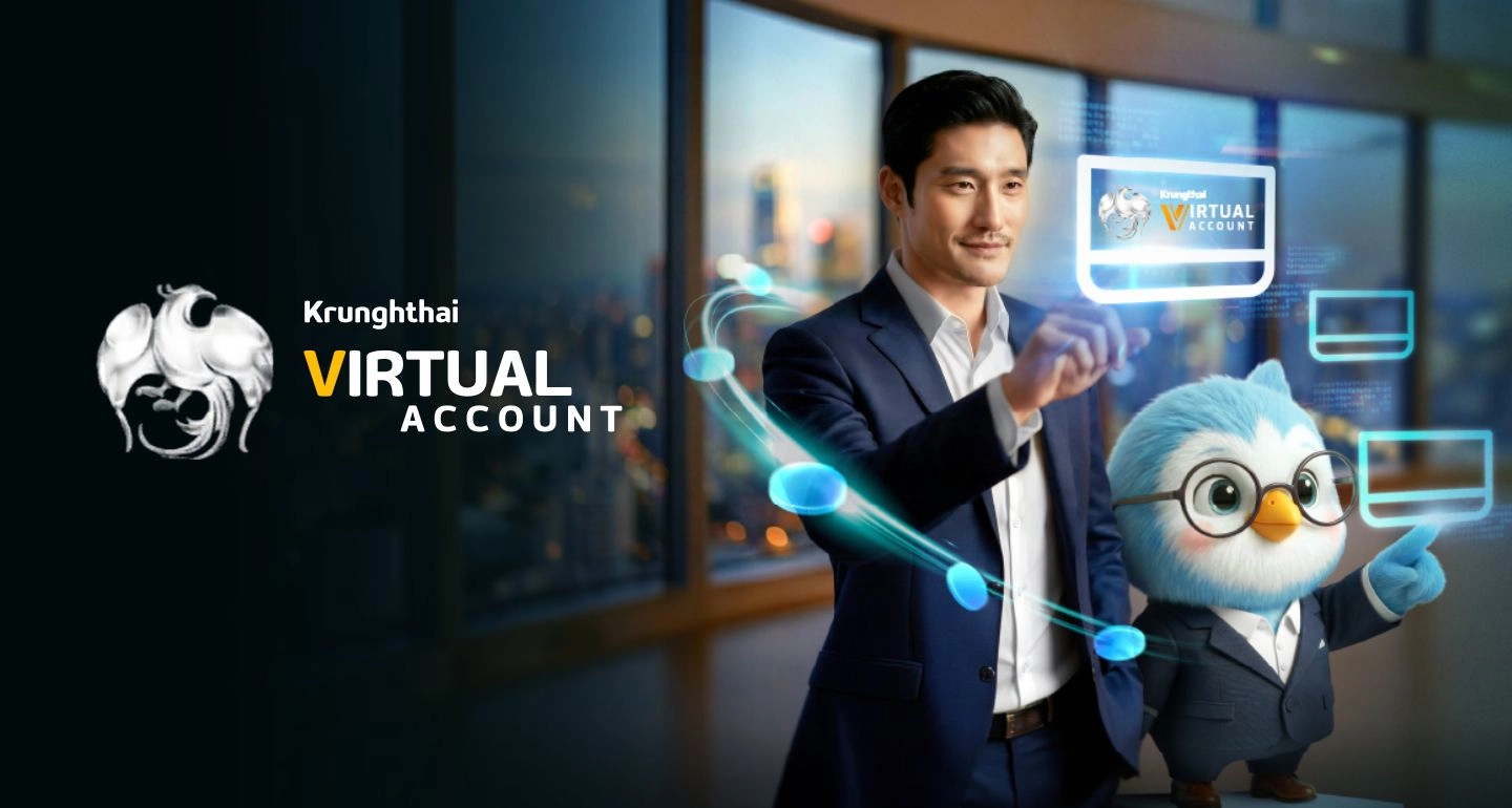 กรุงไทยเปิดตัว Krungthai VIRTUAL ACCOUNT เพื่อบริหารจัดการเงินสำหรับธุรกิจ